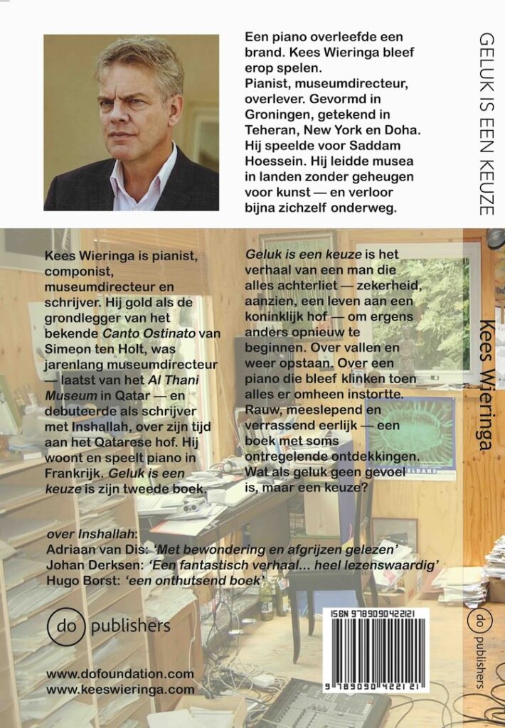 Geluk is een keuze — Kees Wieringa